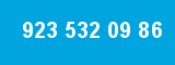 923 532 09 86